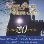 How Great Thou Art: 20 Gospel Favourites